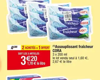 Cora x Carrefour Assouplissant fraîcheur CORA offre