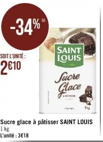 Géant Casino Sucre glace à pâtisser SAINT LOUIS 1 kg offre