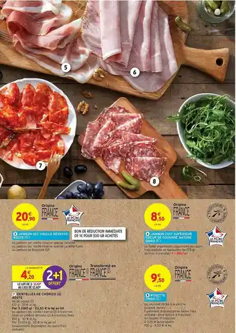Intermarché Hyper Jambon Sec Vieille Réserve Aoste, Jambon Cuit Supérieur Cœur De Couenne Nature Onno, Dentelles De Chorizo Aoste, Rosette Onno offre