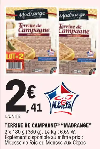 E.Leclerc Terrine de campagne "madrange" offre