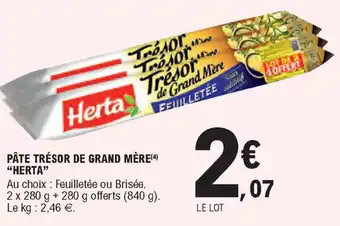E.Leclerc Pâte trésor de grand mère "herta" offre