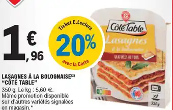E.Leclerc Lasagnes à la bolognaise "côté table" offre