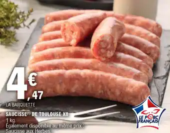 E.Leclerc Saucisse de toulous e offre