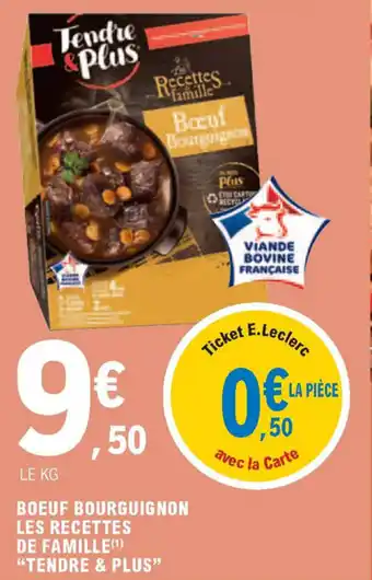 E.Leclerc Boeuf bourguignon les recettes de famille "tendre & plus" offre