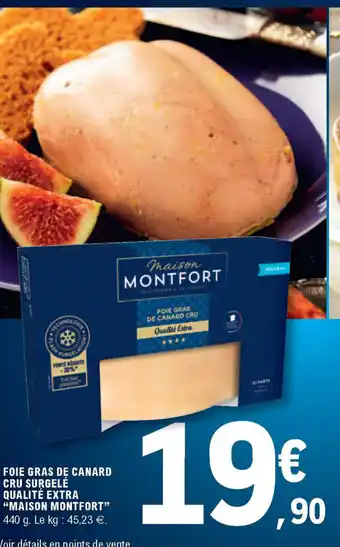E.Leclerc Foie gras de canard cru surgele Qualite Extra offre