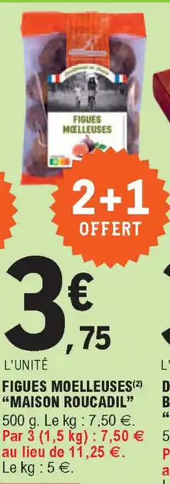 E.Leclerc Figues moelleuses offre