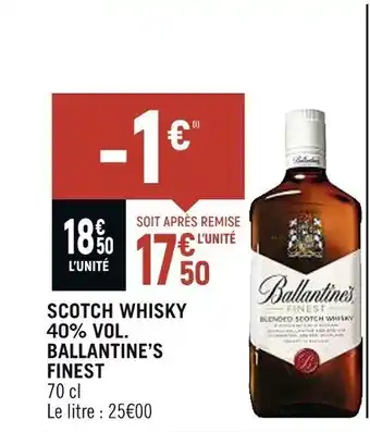 Spar SCOTCH WHISKY 40% VOL. BALLANTINE'S FINEST offre