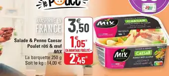 G20 Salade & Penne Caesar Poulet rôti & œufs offre