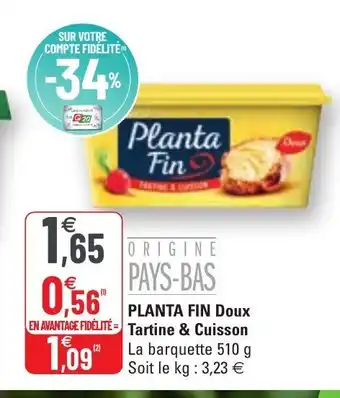 G20 Planta Fin Doux Tartine & Cuisson offre