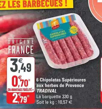 G20 6 Chipolatas Supérieures aux herbes de Provence offre