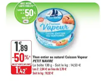 G20 Thon entier au naturel Cuisson Vapeur offre