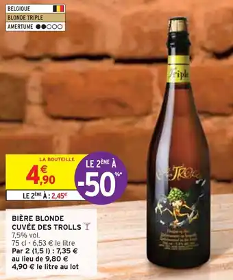 Intermarché Express BIÈRE BLONDE CUVÉE DES TROLLS offre