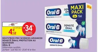 DENTIFRICE PRO SCIENCES ADVANCED DENSITÉ ÉMAIL PROTECTION AU QUOTIDIEN ORAL B