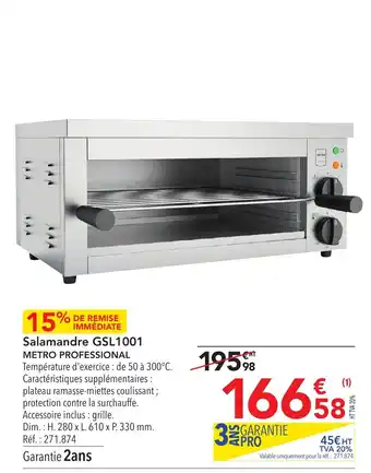 METRO Salamandre GSL1001 METRO PROFESSIONAL offre
