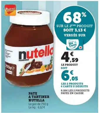 Super U PATE A TARTINER NUTELLA offre