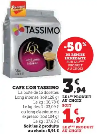 Super U CAFE L'OR TASSIMO offre