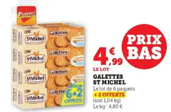 Super U GALETTES ST MICHEL offre