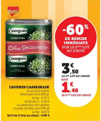 Super U LEGUMES CASSEGRAIN offre