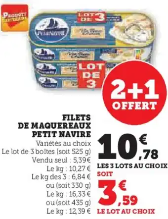 Super U FILETS DE MAQUEREAUX PETIT NAVIRE offre