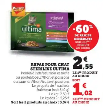 Super U REPAS POUR CHAT STERILISE ULTIMA offre