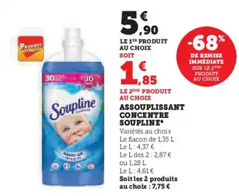 Super U ASSOUPLISSANT CONCENTRE SOUPLINE offre