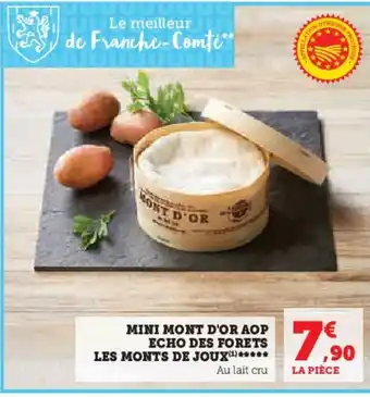 Super U MINI MONT D'OR AOP ECHO DES FORETS LES MONTS DE JOUX(¹) offre