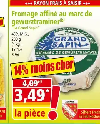 Norma Le Grand Sapin Fromage affiné au marc de gewurztraminer offre