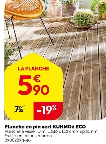 Weldom Planche en pin vert KUHMO2 ECO offre