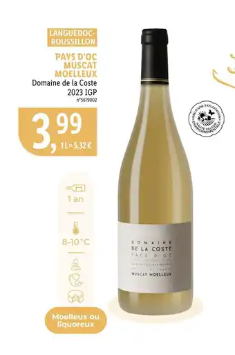 Lidl Domaine de la Coste PAYS D’OC MUSCAT MOELLEUX offre
