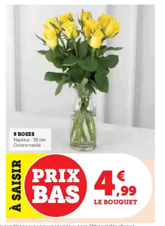 Super U 9 ROSES offre