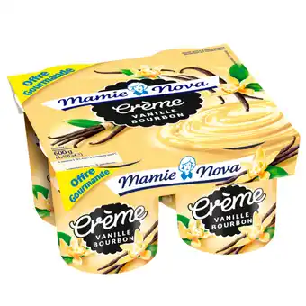 Carrefour MAMIE NOVA Crème dessert Offre Gourmande offre