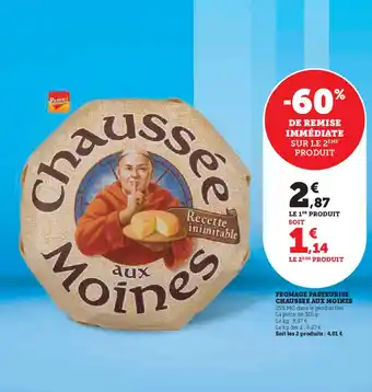 Super U FROMAGE PASTEURISE CHAUSSEE AUX MOINES offre