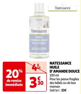Auchan NATESSANCE HUILE D'AMANDE DOUCE offre