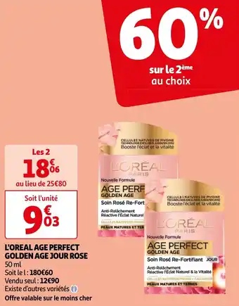 Auchan L'OREAL AGE PERFECT GOLDEN AGE JOUR ROSE offre