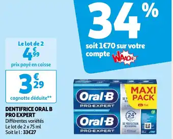 Auchan DENTIFRICE ORAL B PRO EXPERT offre