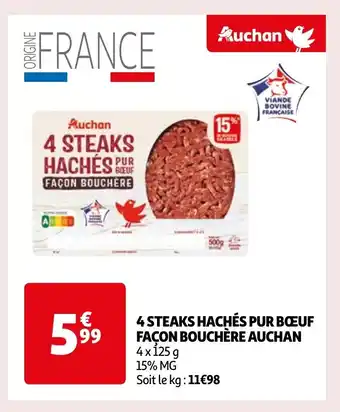 Auchan 4 STEAKS HACHÉS PUR BŒUF FACON BOUCHÈRE AUCHAN offre