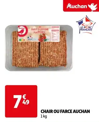 Auchan CHAIR OU FARCE AUCHAN offre