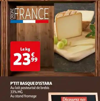 Auchan P'TIT BASQUE D'ISTARA offre