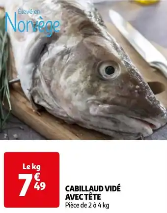 Auchan CABILLAUD VIDÉ AVEC TÊTE offre
