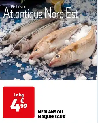 Auchan MERLANS OU MAQUEREAUX offre