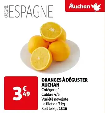 Auchan ORANGES À DÉGUSTER AUCHAN offre