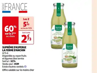 Auchan SUPRÊME D'ASPERGE LA FERME D'ANCHIN 47.5 cl offre