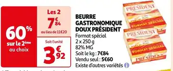 Auchan BEURRE GASTRONOMIQUE DOUX PRÉSIDENT offre