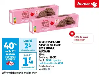 Auchan BISCUITS CACAO SAVEUR ORANGE LESS SUGAR AUCHAN offre