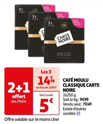 Auchan CAFE MOULU CLASSIQUE CARTE NOIRE offre