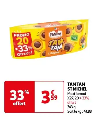 Auchan TAM TAM ST MICHEL offre