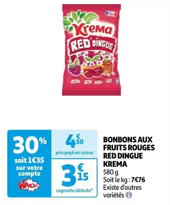 Auchan BONBONS AUX FRUITS ROUGES RED DINGUE KREMA offre