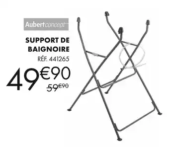 Aubert Aubert Concept SUPPORT DE BAIGNOIRE offre