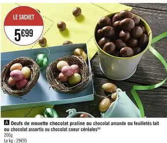 Casino Supermarchés Oeufs de mouette chocolat praline ou chocolat amande ou feuilletés lait ou chocolat assortis ou chocolat coeur céréales offre