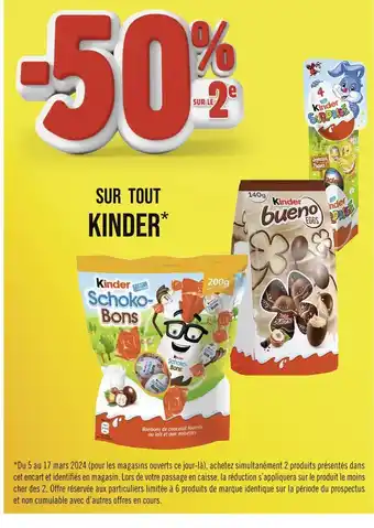 Géant Casino KINDER -50% SUR LE 2E SUR TOUT KINDER offre